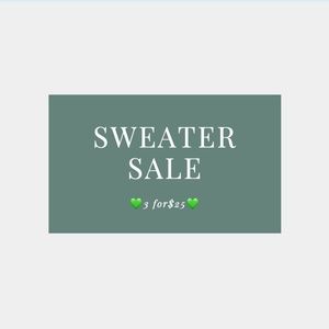 💚3 for $25💚 Sweater Sale